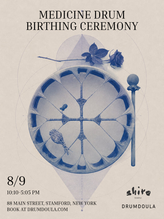 medicine drum birthing ceremony with drumdoula 8/9